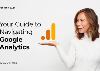 Your Guide to Navigating Google Analytics – Webinar Recording